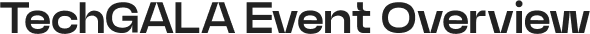 TechGALA Event Overview